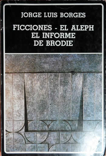 borges-ficciones-el-aleph-el-infome-brodie