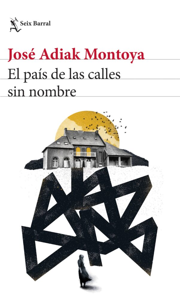 portada_el-pais-de-las-calles-sin-nombre_jose-adiak-montoya_202104141642