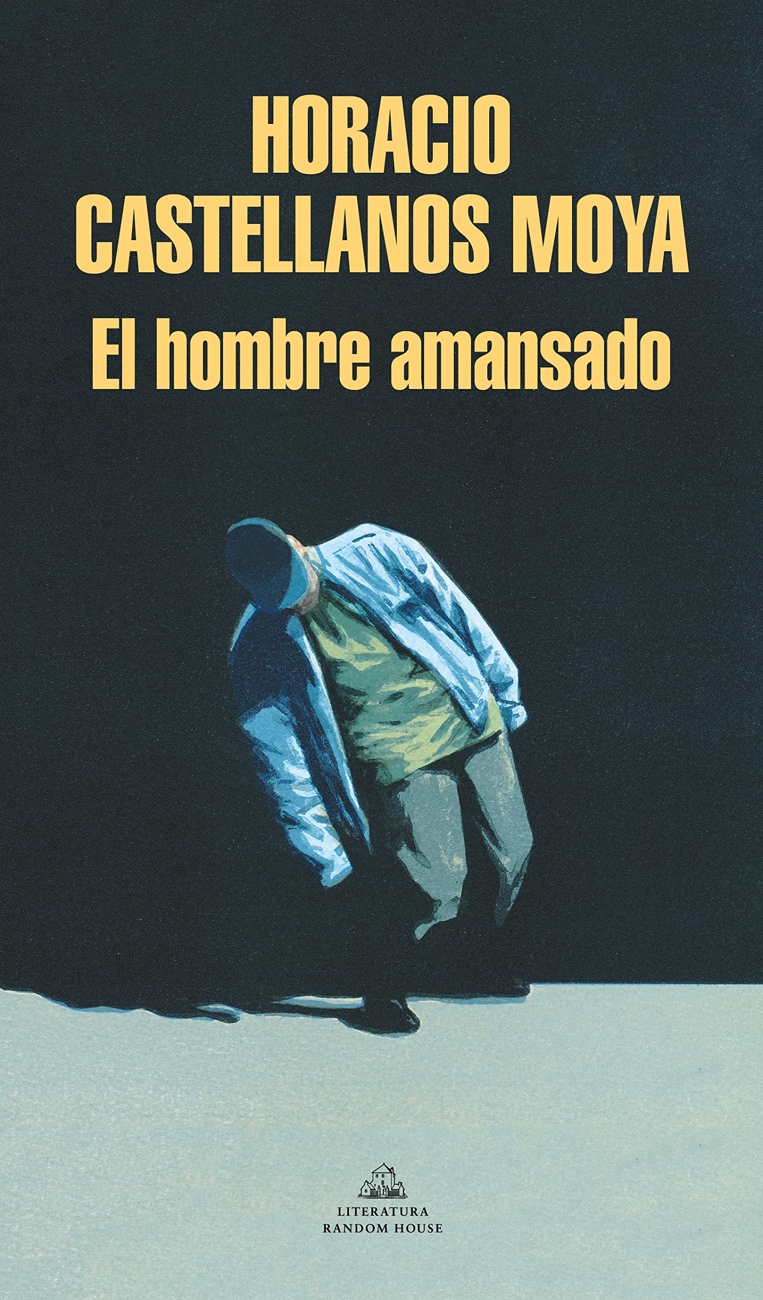 El Hombre Amansado O La F bula Veraz De La Indolencia Revista Car tula El Hombre Amansado O La F bula Veraz De La Indolencia Revista Car tula